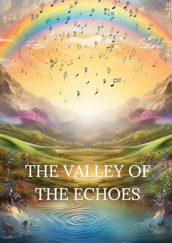 The Valley of the Echoes (English)